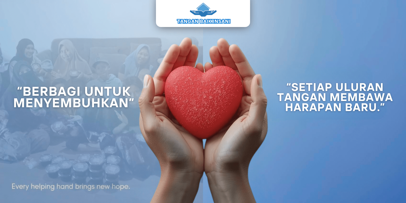 “TANGAN BAIK INSANI 3-min